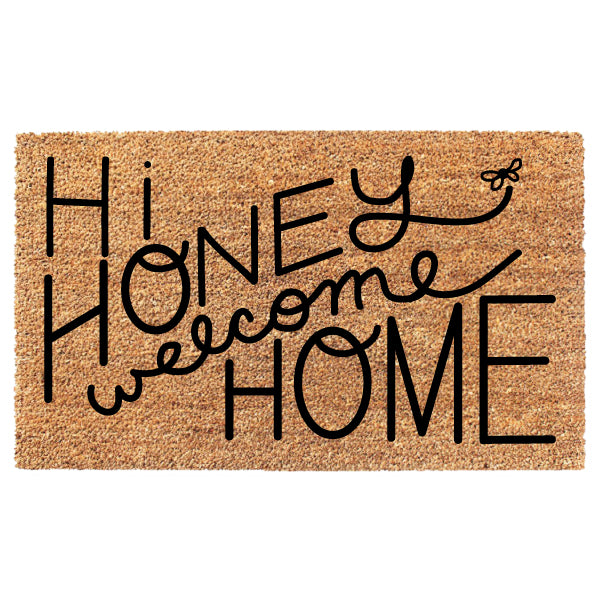Hi Honey Welcome Home – SipHipHooray