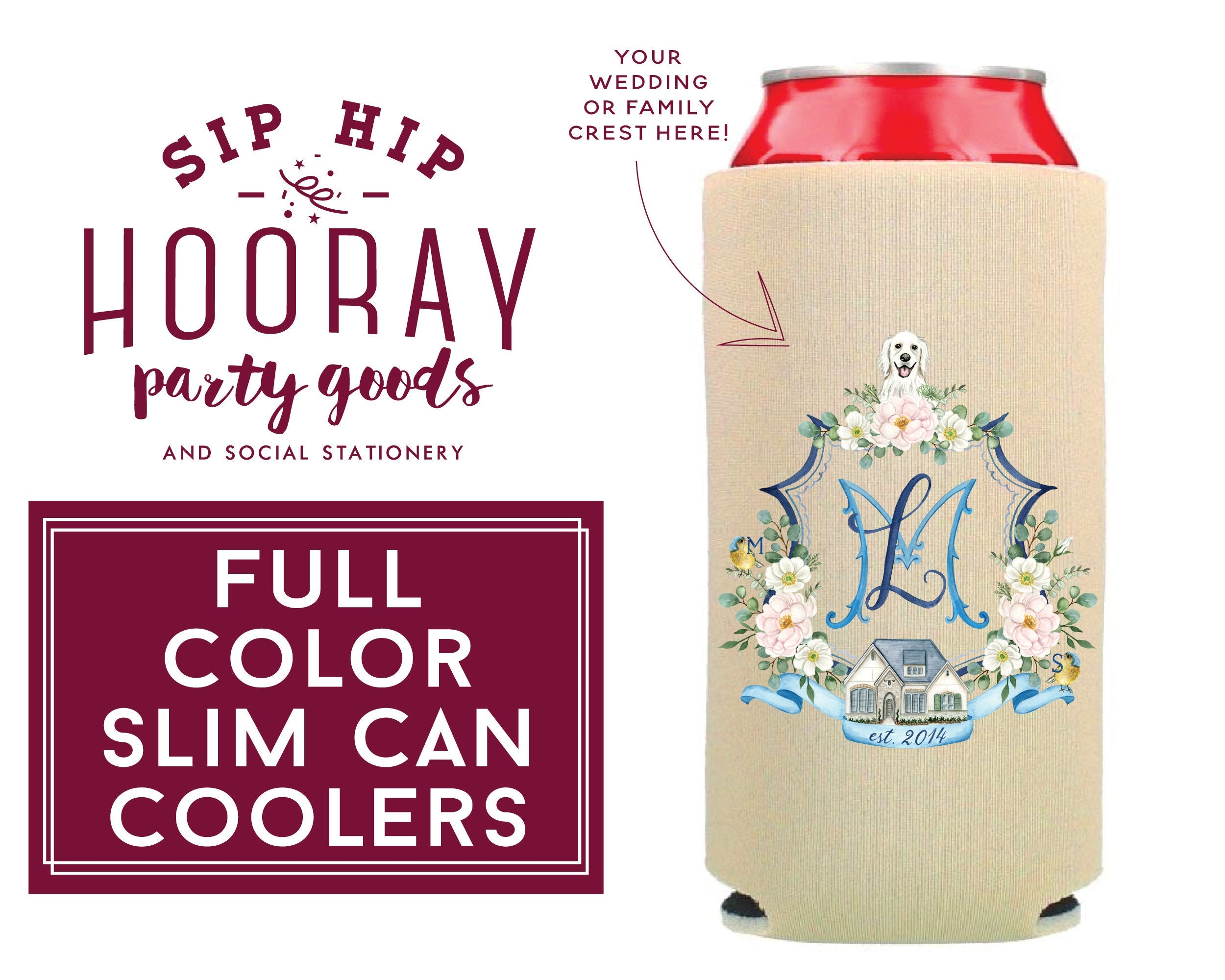 Full Color Slim Can Coolers SipHipHooray