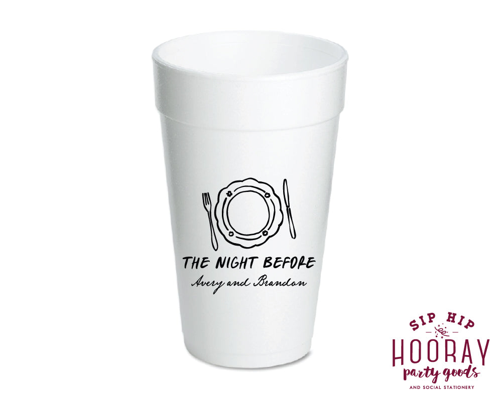 The Night Before Wedding Rehearsal Foam Cups