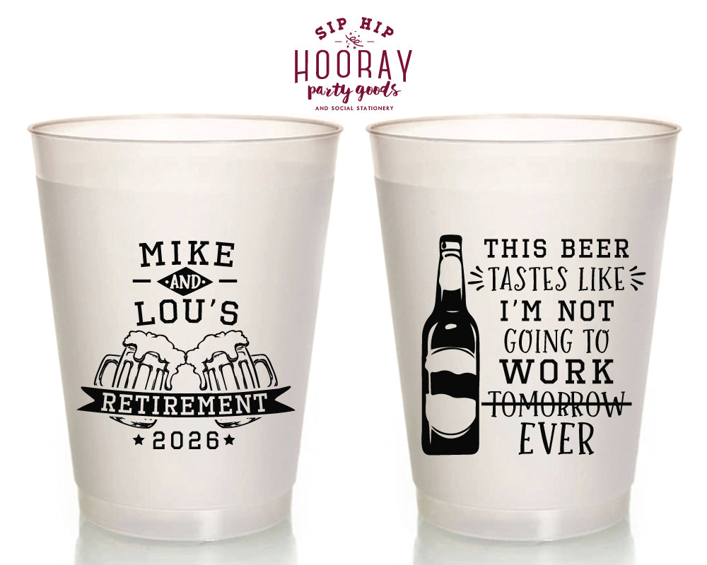 Not Going to Work Retirement Frosted Cups