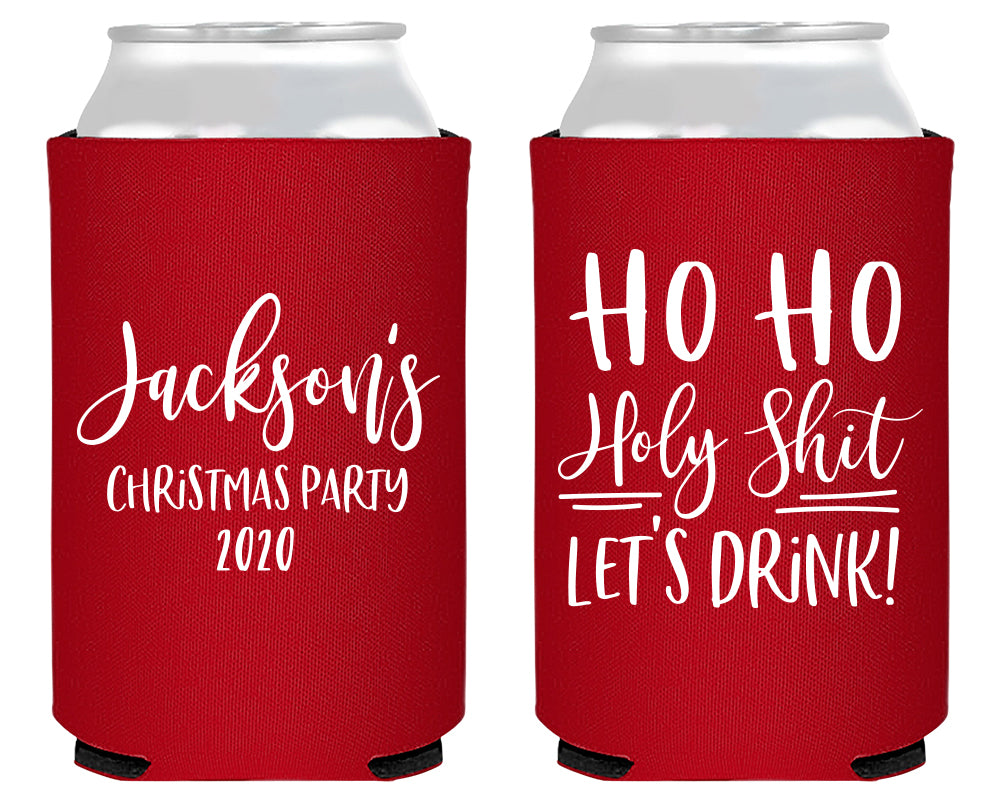Ho Ho Holy Shit Let Merry Christmas Foam Can Coolers