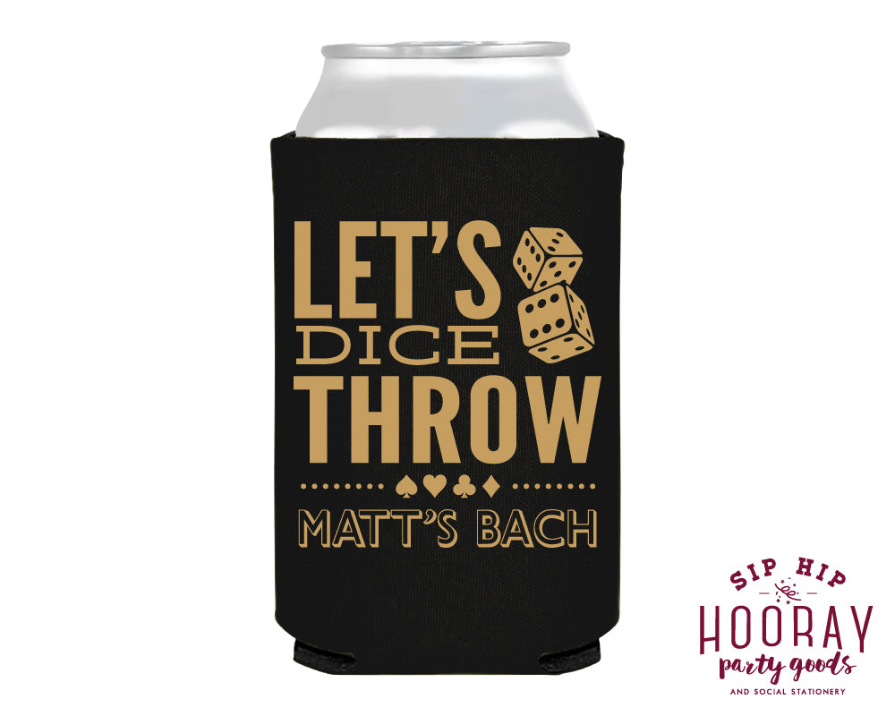 Let's Dice Throw Bachelor Foam Can Coolers