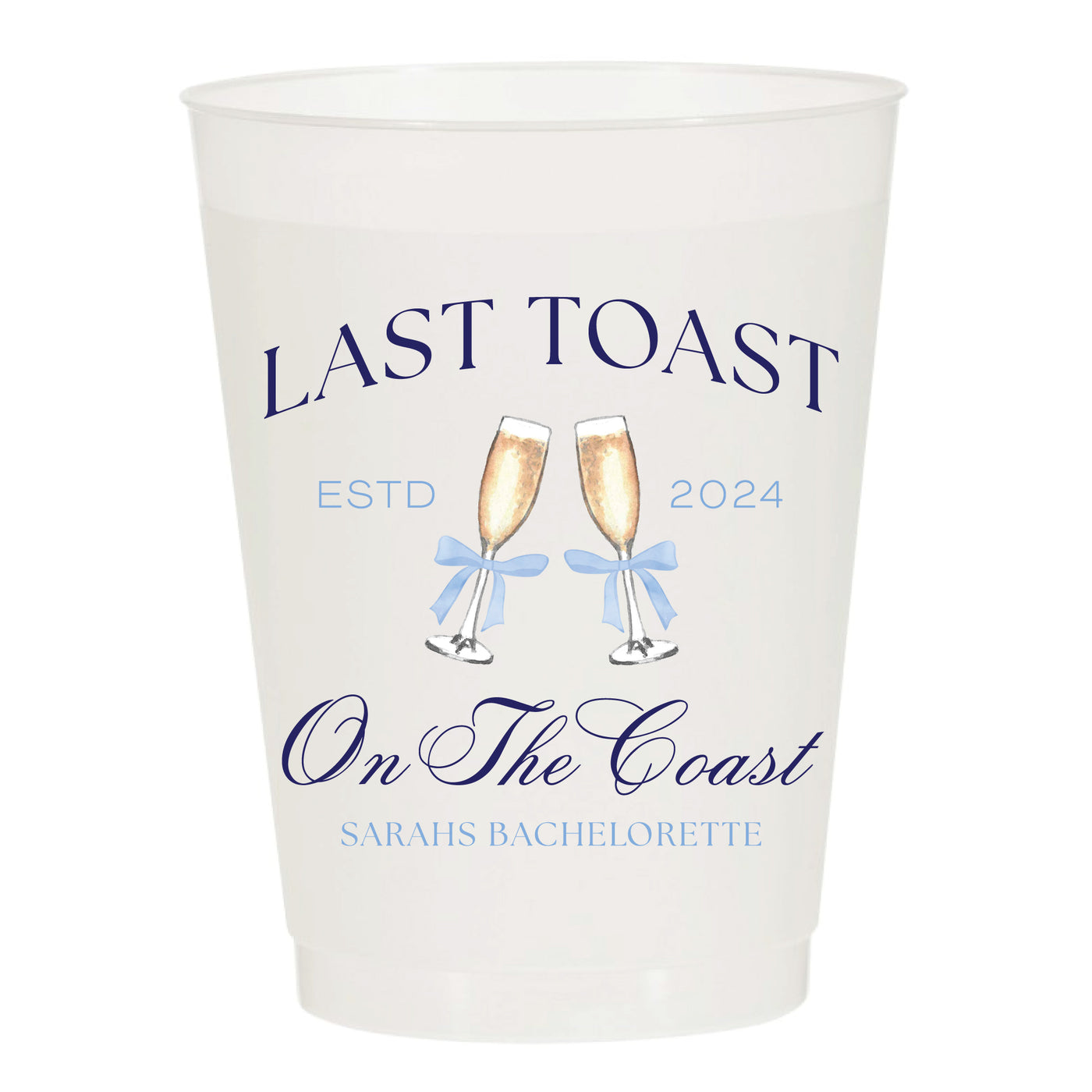 Last Toast on The Coast Bachelorette Frosted Full Color Printed Shatterproof Cups