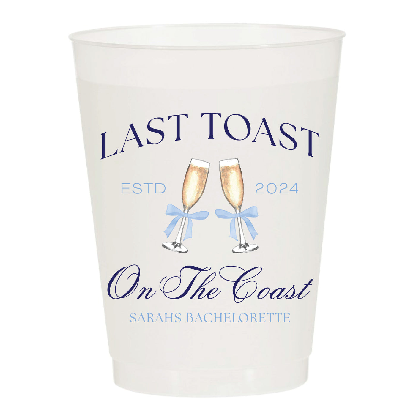 Last Toast on The Coast Bachelorette Frosted Full Color Printed Shatterproof Cups