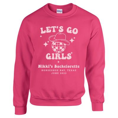 Let's Go Girls Disco Cowgirl Bachelorette Party Sweatshirt