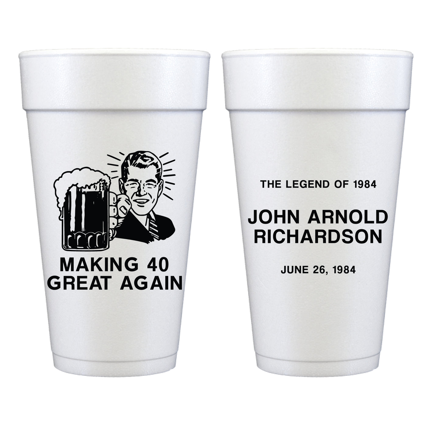 Making Birthdays Great Again - Vintage Style Foam Cups