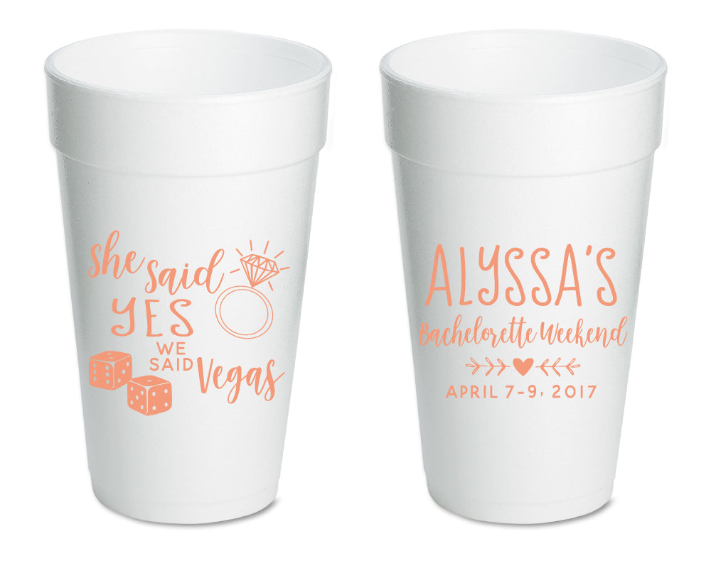 She Said Yes We Said Vegas Bachelorette Party Foam Cups