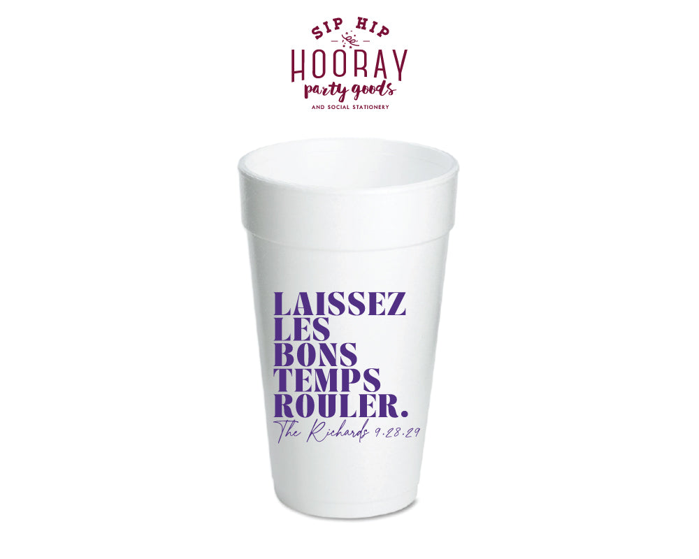 Laissez Les Bon Temps Rouler NOLA Foam Cups
