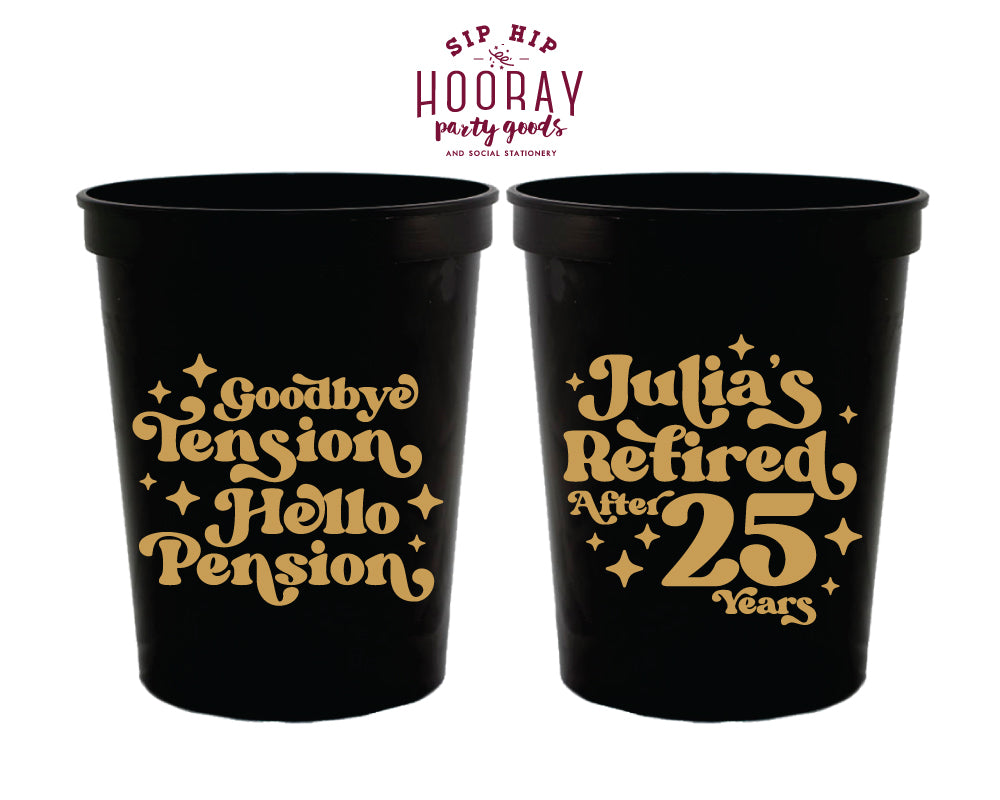 Goodbye Tension Hello Pension Stadium Cups