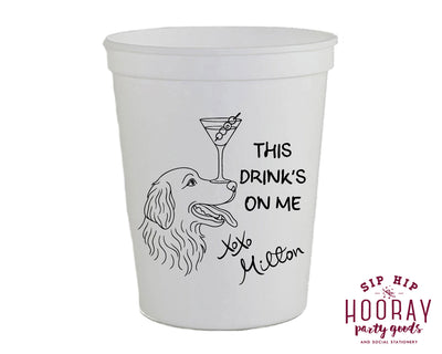 This Drink's On Me Pet Sketch Stadium Cups