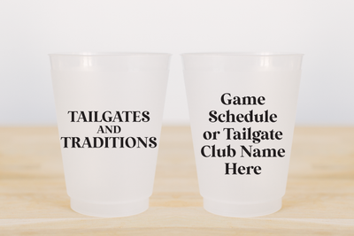 Custom Tailgate Frosted Cups - Tailgates and Traditions
