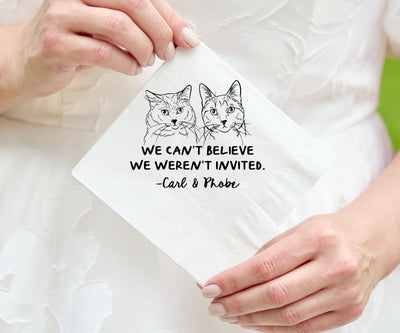 Custom Pet Portrait Cocktail Napkins "We can't believe we weren't invited!"