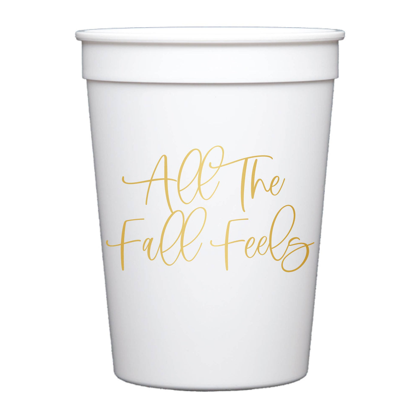 All The Fall Feels Stadium Cups - Thanksgiving