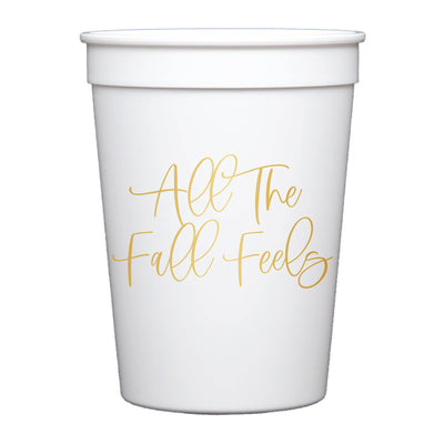 All The Fall Feels Stadium Cups - Thanksgiving