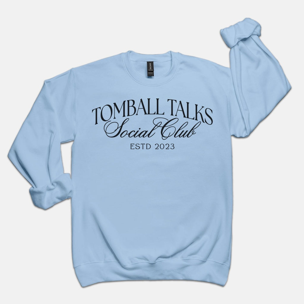 Tomball Talks Social Club Unisex Sweatshirt