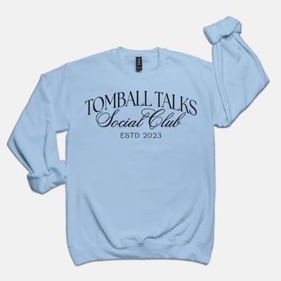 Tomball Talks Social Club Unisex Sweatshirt