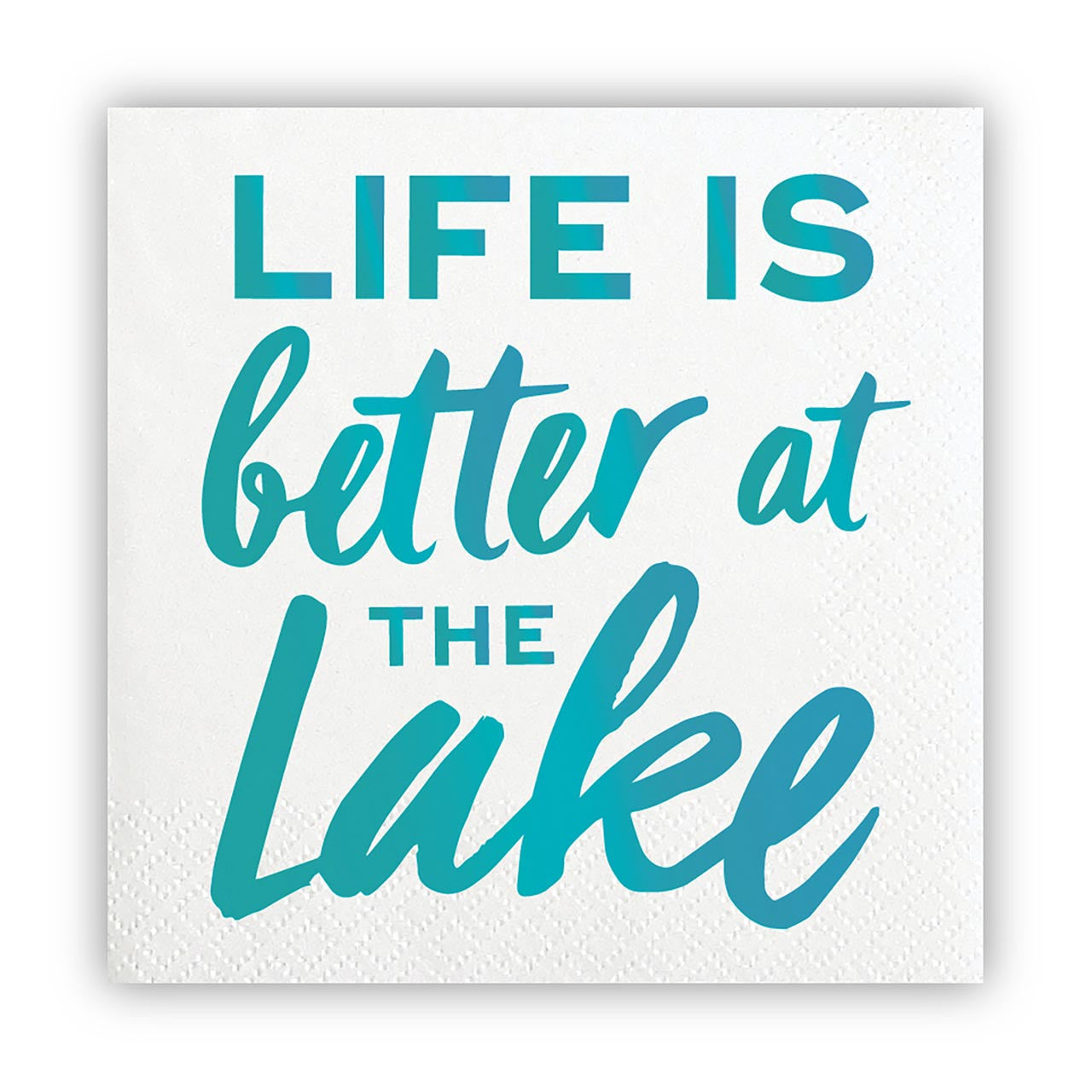 Life Better at Lake Cocktail Napkin