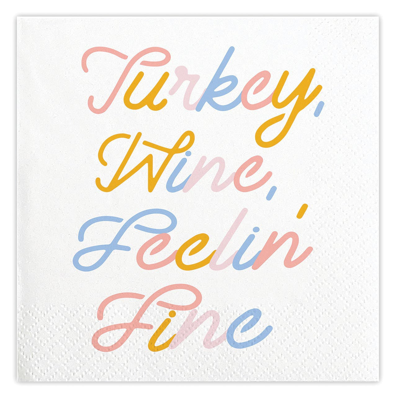Turky Wine Feelin' Fine Beverage Napkins
