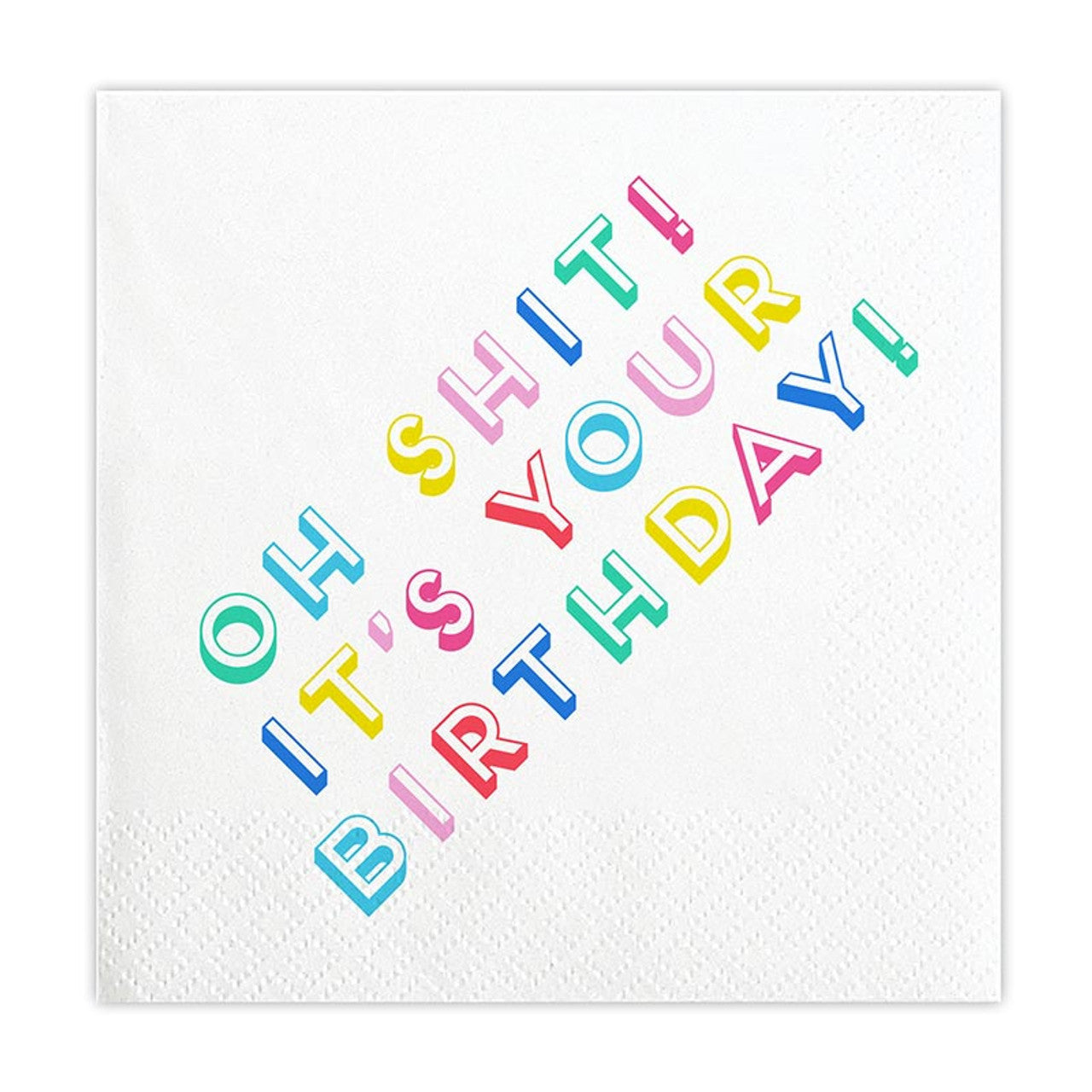 Oh Shit It's Your Birthday Beverage Napkins