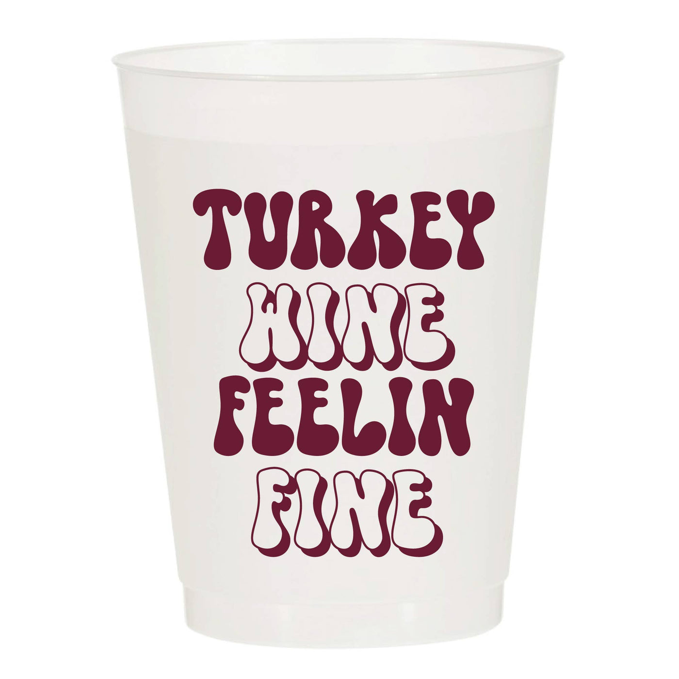 Turkey Wine Feelin' Fine Frosted Cups - Thanksgiving