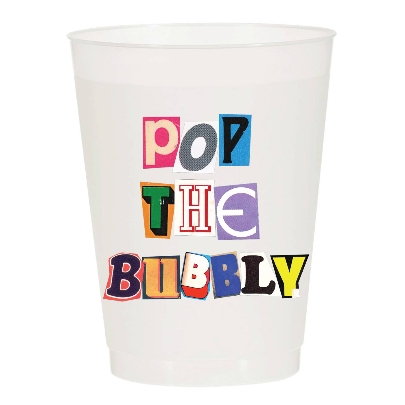 Pop The Bubbly Ransom Note Frosted Cups