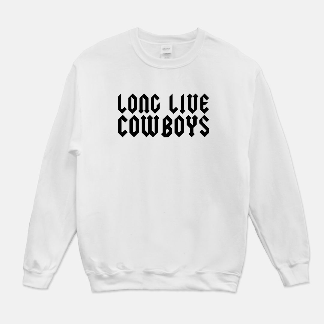 Long Live Cowboys Unisex Crew Neck Sweatshirt