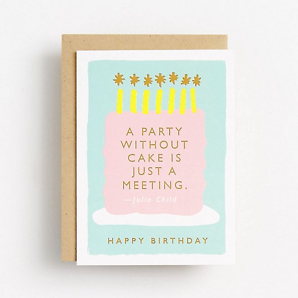 A Party Without Cake Birthday Card
