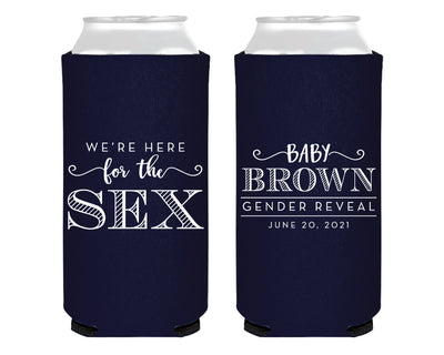 Here For The Sex Fancy Baby Gender Reveal Foam Slim Can Cooler