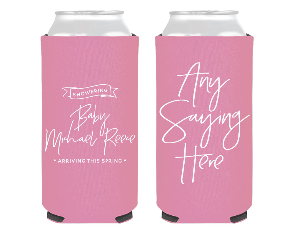 Any Saying Here with Modern Script Baby Shower Foam Slim Can Cooler