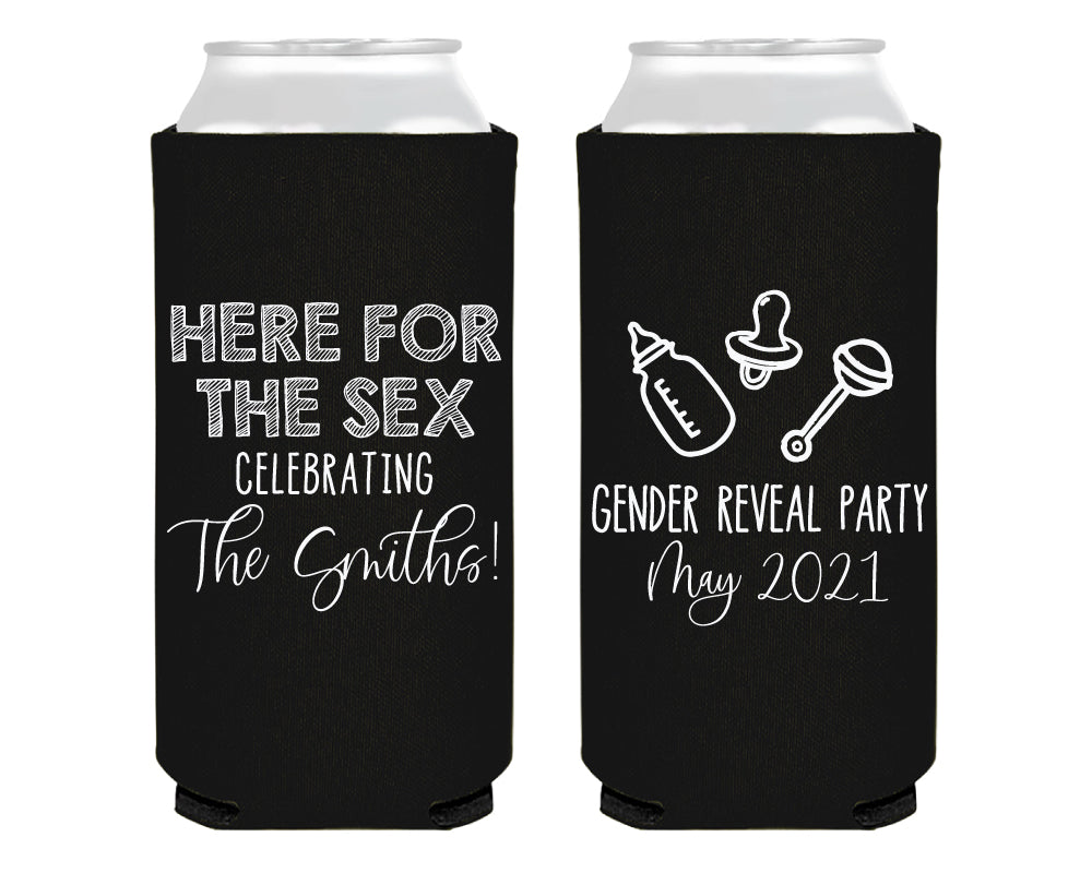 Here For The Sex Baby Gender Reveal Foam Slim Can Cooler