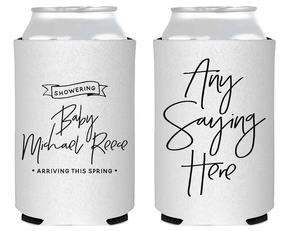 Any Saying Here with Modern Script Baby Shower Foam Can Cooler