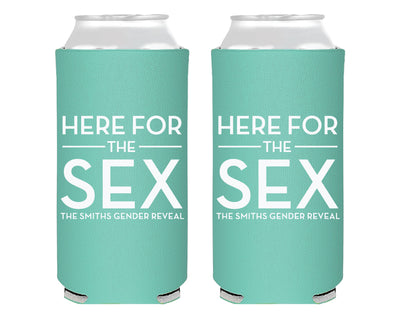 Here For The Sex Simple Baby Gender Reveal Foam Slim Can Cooler