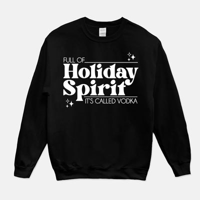 Holiday Spirit Vodka Unisex Crew Neck Sweatshirt