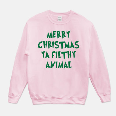 Merry Christmas Ya Filthy Animal Unisex Crew Neck Sweatshirt
