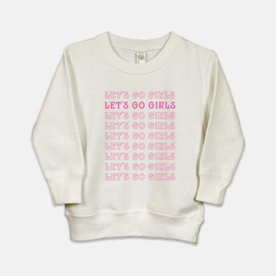 Let's Go Girls Toddler Crew Neck Sweatshirt