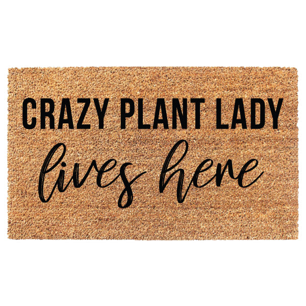 Crazy Plant Lady Lives Here