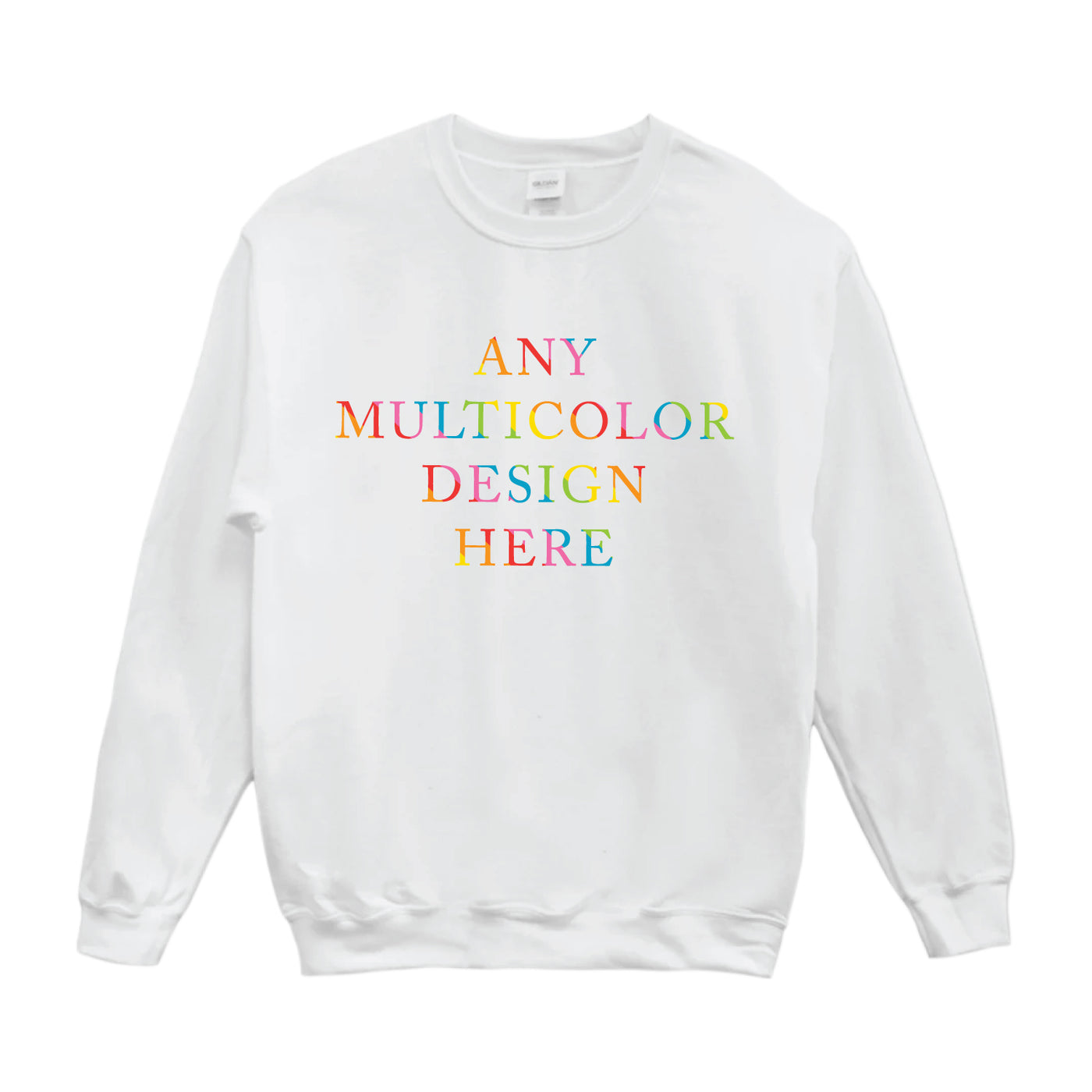 Custom Multi-Color Sweatshirt