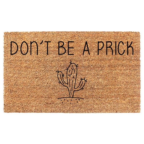 Don't Be A Prick