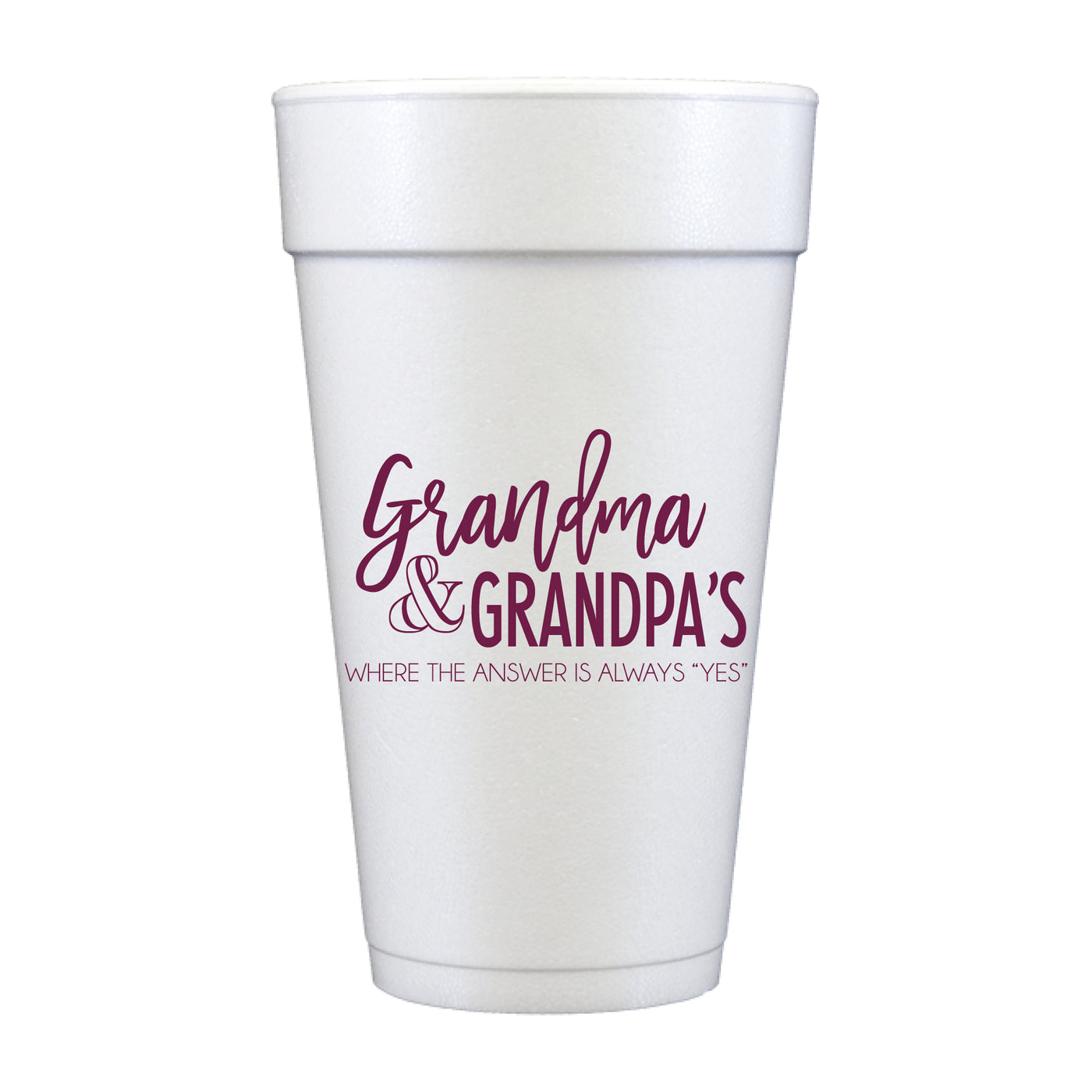 At Home Collection | Custom Grandparent's House Foam Cups