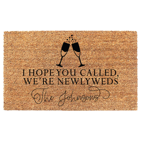 I Hope You Called We're Newly Weds