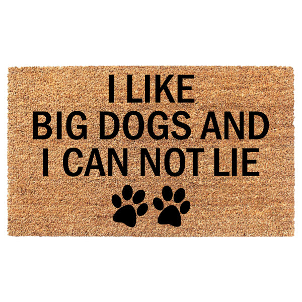 I Like Big Dogs And I Can Not Lie