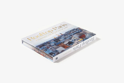 Rooftop Paris: A Panoramic View of The City of Light - Book