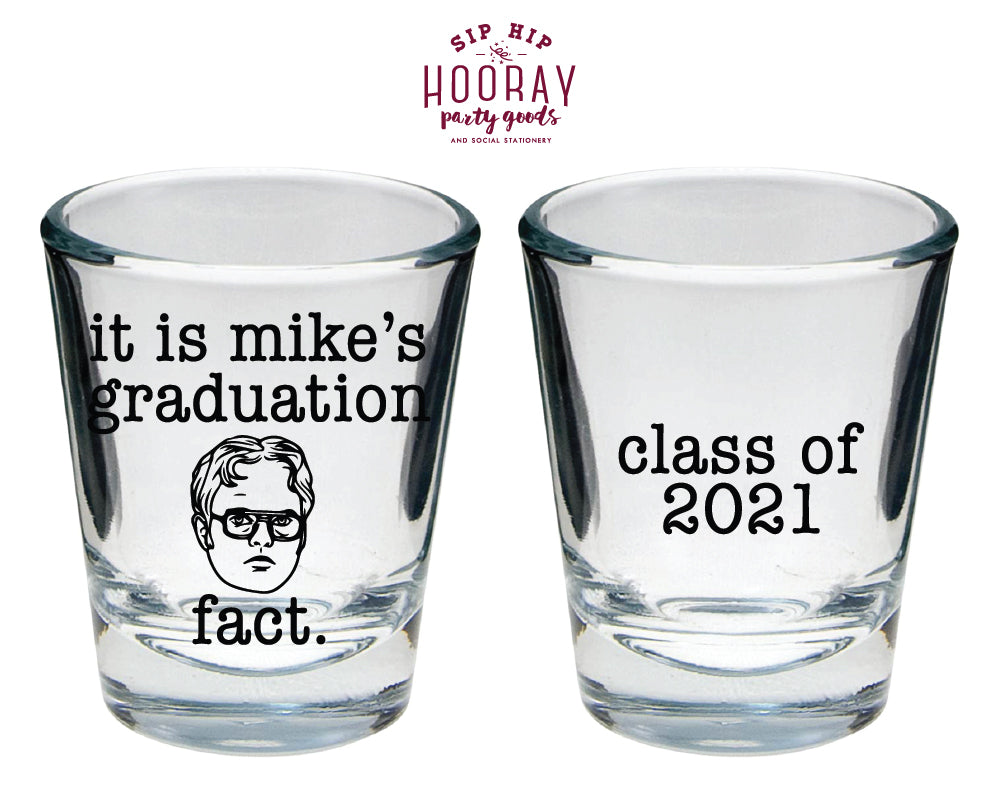 The Office Funny Graduation Shot Glasses #0006