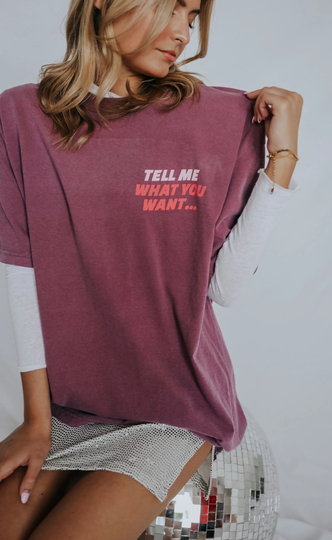 Tell Me What You Want, What You Really, Really Want Friday x Saturday T-Shirt