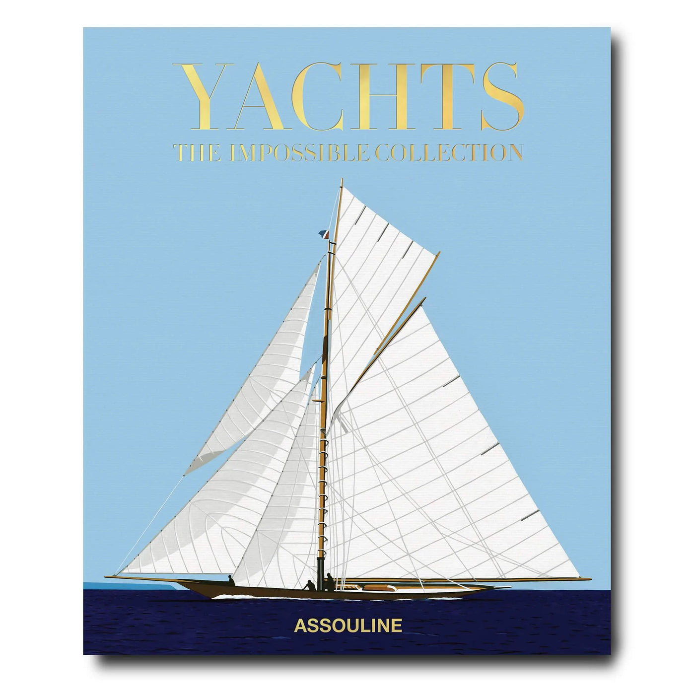 Yachts: The Impossible Collection - Assouline