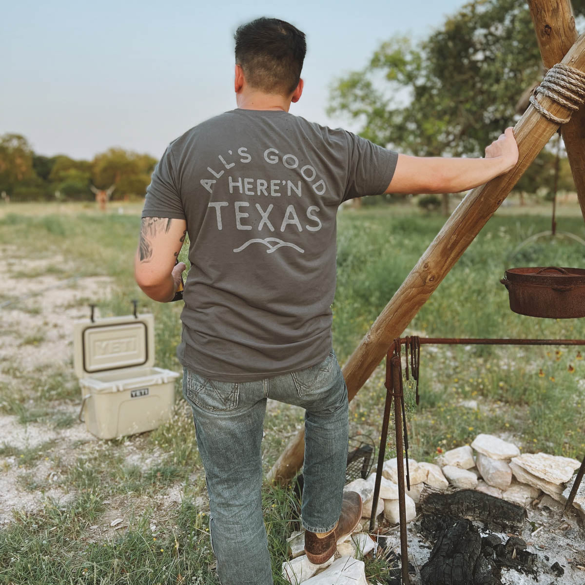 All's Good Here'n Texas T - Shirt