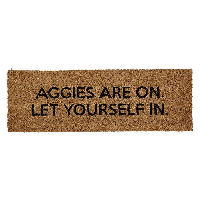Aggies Are On Let Yourself In Doormat