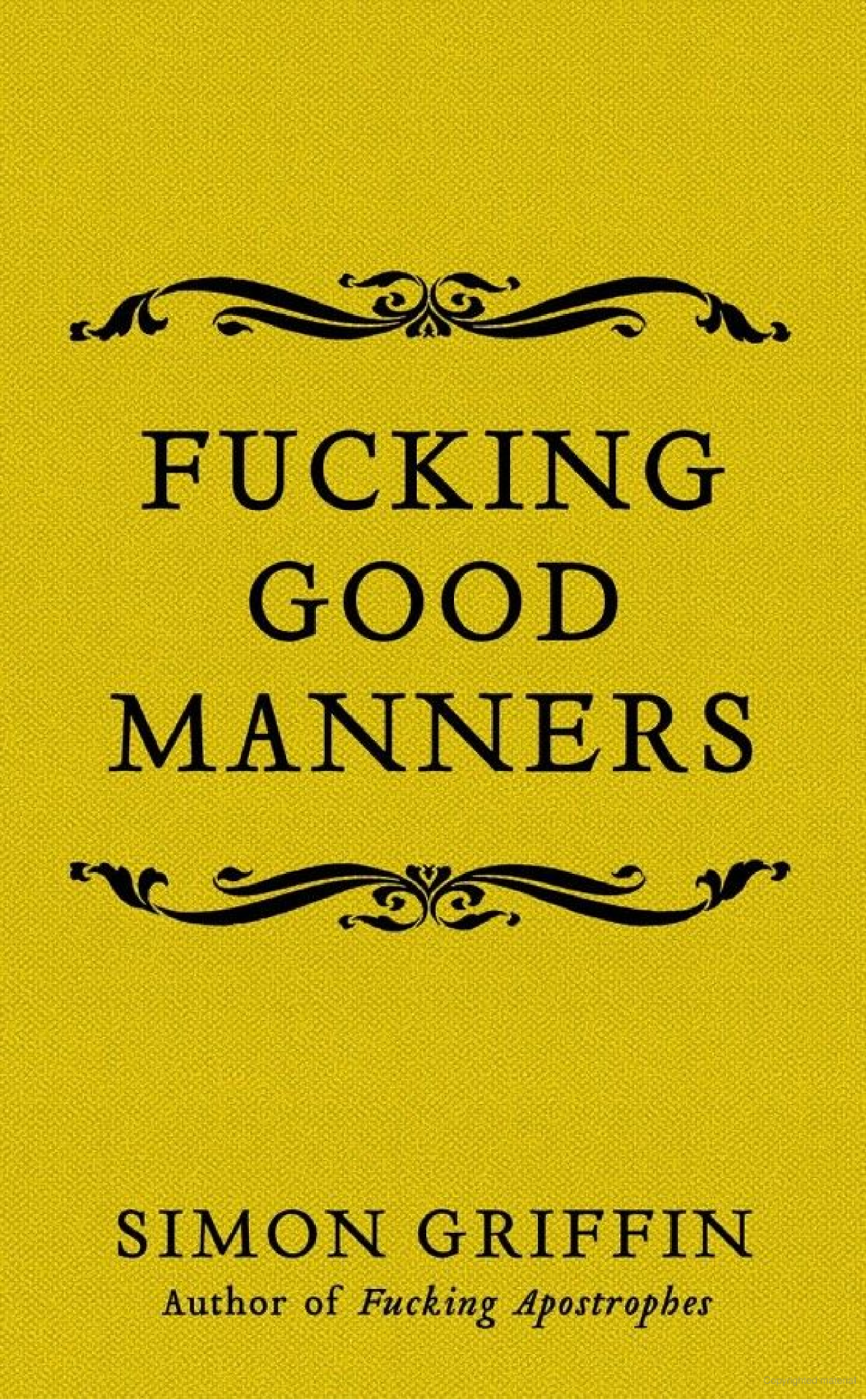 Fucking Good Manners