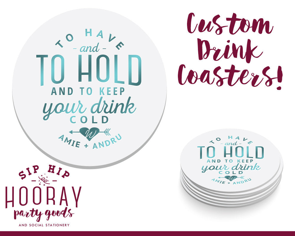 To Have and To Hold Foil Drink Coasters #1427