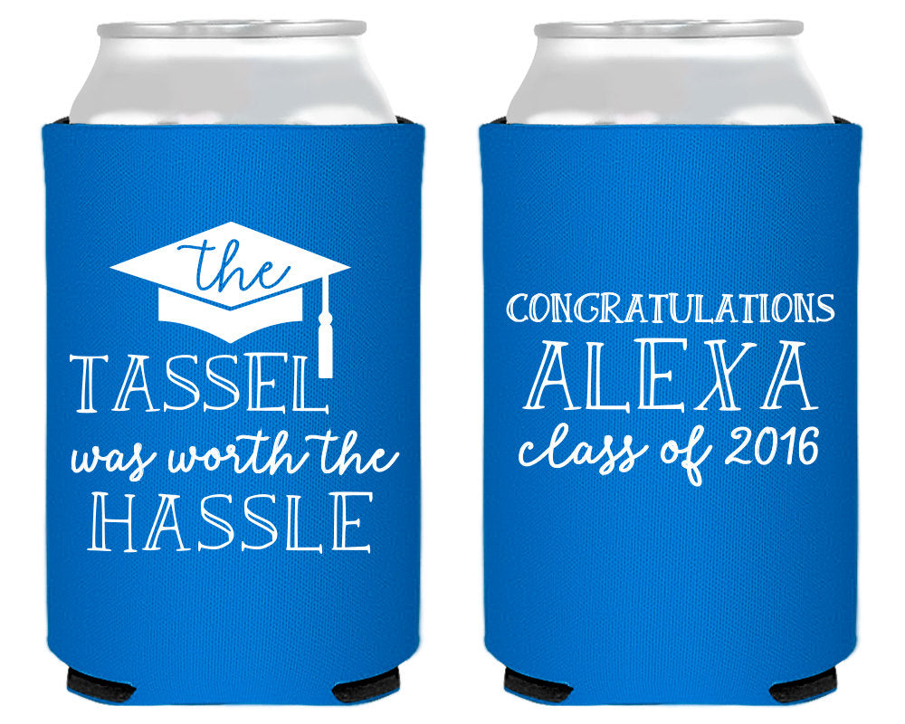 The Tassel Was Worth The Hassle Graduation Party Can Coolers #1452